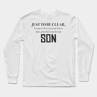 Grateful Son Long Sleeve T-Shirt